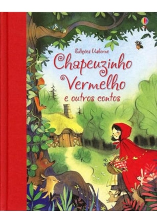 CHAPEUZINHO VERMELHO E OUTROS CONTOS
