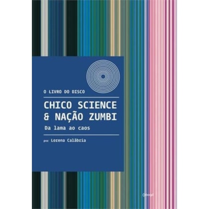 CHICO SCIENCE & NAÇÃO ZUMBI