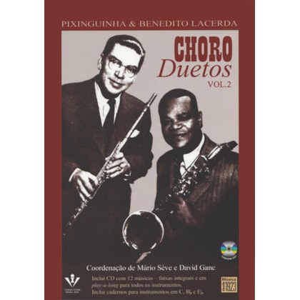 CHORO DUETOS - PIXINGUINHA & BENEDITO LACERDA - VOLUME 2