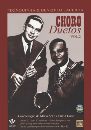 CHORO DUETOS - PIXINGUINHA & BENEDITO LACERDA - VOLUME 2