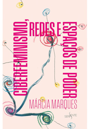 CIBERFEMINISMO, REDES E ESPAÇOS DE PODER