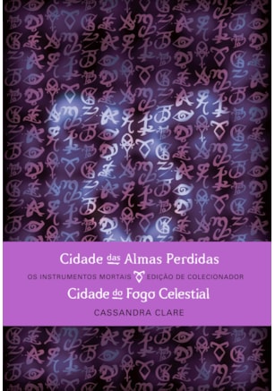 CIDADE DAS ALMAS PERDIDAS & CIDADE DO FOGO CELESTIAL (EDIÇÃO DE COLECIONADOR – 2 EM 1)