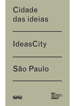 Cidade das ideias / Ideas City - São Paulo