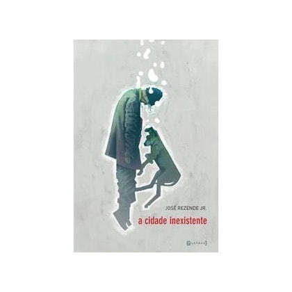 Cidade inexistente, A