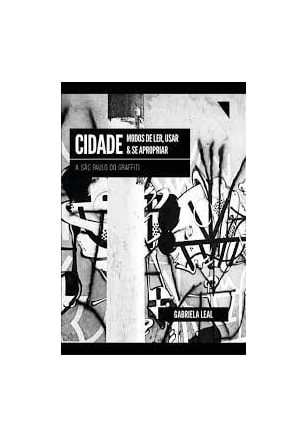Cidade: modos de ler, usar e se apropriar