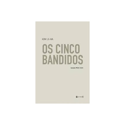 Cinco bandidos, Os
