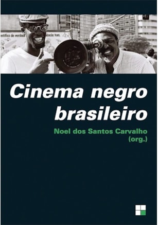 CINEMA NEGRO BRASILEIRO