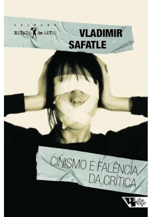 CINISMO E FALÊNCIA DA CRÍTICA