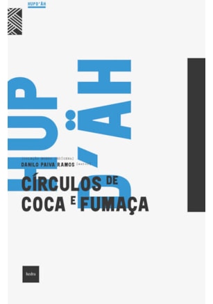 CÍRCULOS DE COCA E FUMAÇA