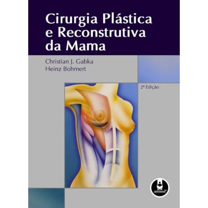 CIRURGIA PLÁSTICA E RECONSTRUTIVA DA MAMA