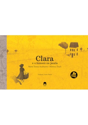 CLARA E O HOMEM NA JANELA