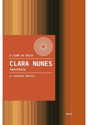 Clara Nunes - Guerreira