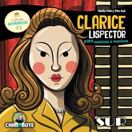 CLARICE LISPECTOR PARA MENINAS E MENINOS