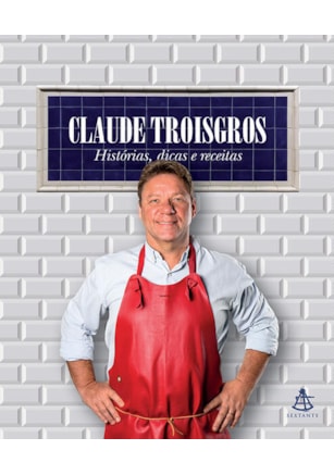 CLAUDE TROISGROS