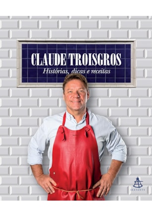CLAUDE TROISGROS