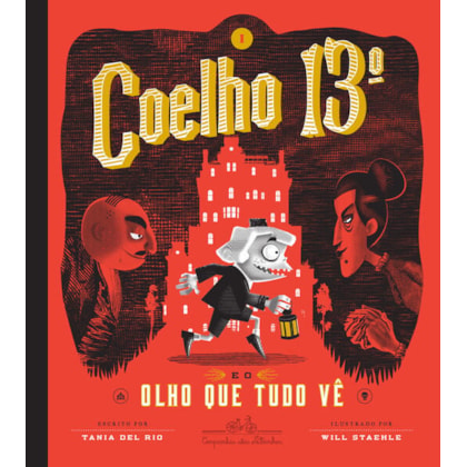 COELHO 13º E O OLHO QUE TUDO VÊ