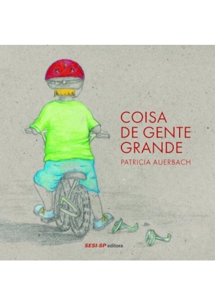 Coisa de gente grande