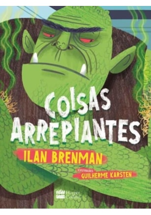 COISAS ARREPIANTES!