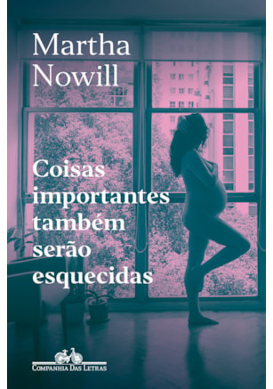 COISAS IMPORTANTES TAMBÉM SERÃO ESQUECIDAS