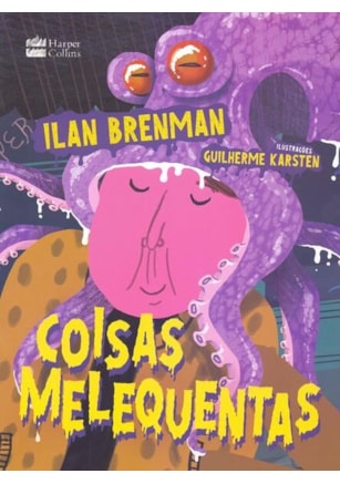 COISAS MELEQUENTAS