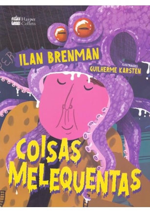 COISAS MELEQUENTAS