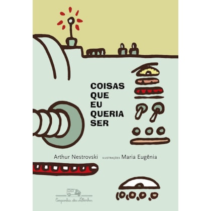 COISAS QUE EU QUERIA SER