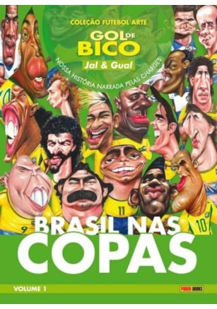 COLEÇÃO FUTEBOL ARTE: GOL DE BICO – VOL. 1