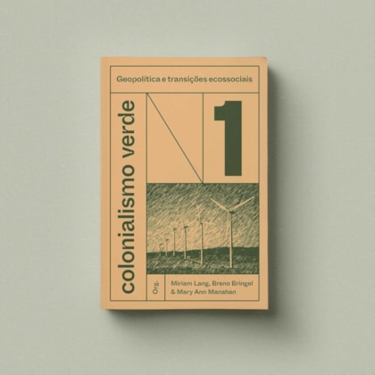 COLONIALISMO VERDE - VOL. 1 -