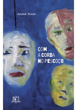 COM A CORDA NO PESCOÇO