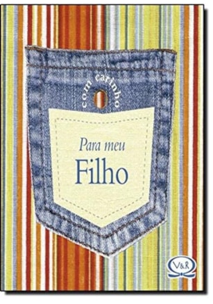COM CARINHO PARA MEU FILHO
