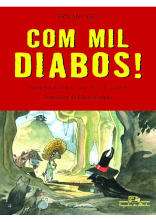 COM MIL DIABOS!