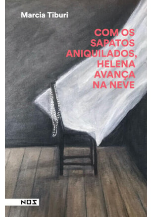 Com os sapatos aniquilados, Helena avança na neve