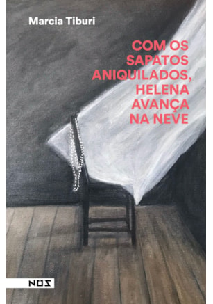 Com os sapatos aniquilados, Helena avança na neve