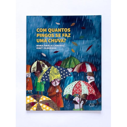 COM QUANTOS PINGOS SE FAZ UMA CHUVA?
