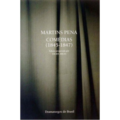 COMÉDIAS (1845-1847)