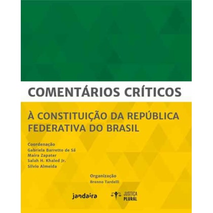 Comentários críticos à Constituição da República Federativa do Brasil