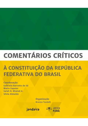 Comentários críticos à Constituição da República Federativa do Brasil