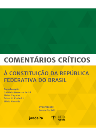 Comentários críticos à Constituição da República Federativa do Brasil
