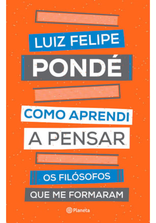 Como aprendi a pensar