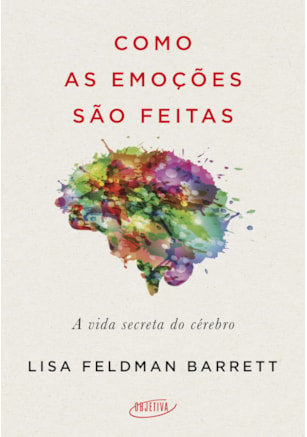 COMO AS EMOÇÕES SÃO FEITAS