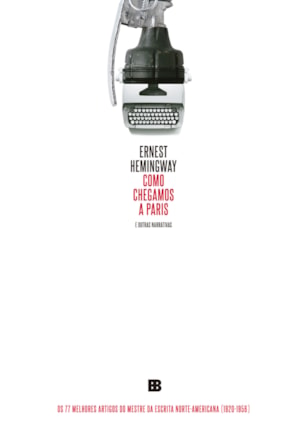 COMO CHEGAMOS A PARIS E OUTRAS NARRATIVAS