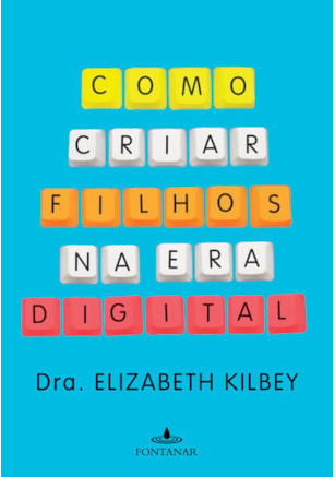 Como criar filhos na era digital