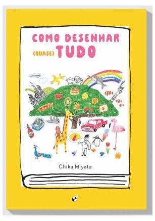 Como desenhar (quase) tudo