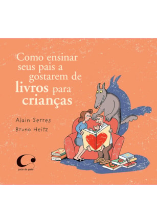 COMO ENSINAR SEUS PAIS A GOSTAREM DE LIVROS PARA CRIANÇAS