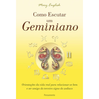 Como Escutar um Geminiano