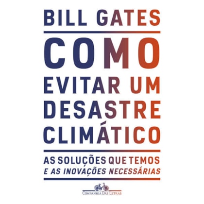 COMO EVITAR UM DESASTRE CLIMÁTICO