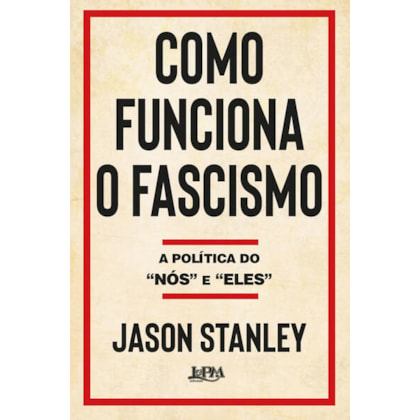 COMO FUNCIONA O FASCISMO