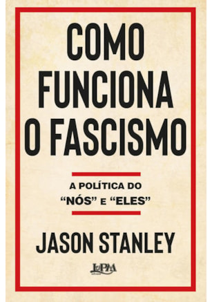 COMO FUNCIONA O FASCISMO