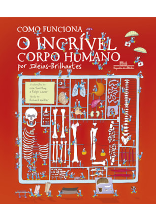 COMO FUNCIONA O INCRÍVEL CORPO HUMANO (NOVA EDIÇÃO)