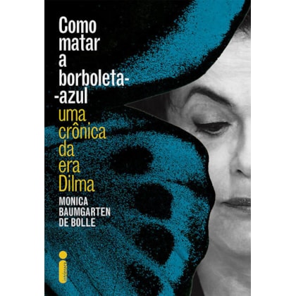 COMO MATAR A BORBOLETA-AZUL